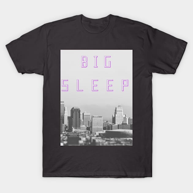 Big sleep T-Shirt by usalife